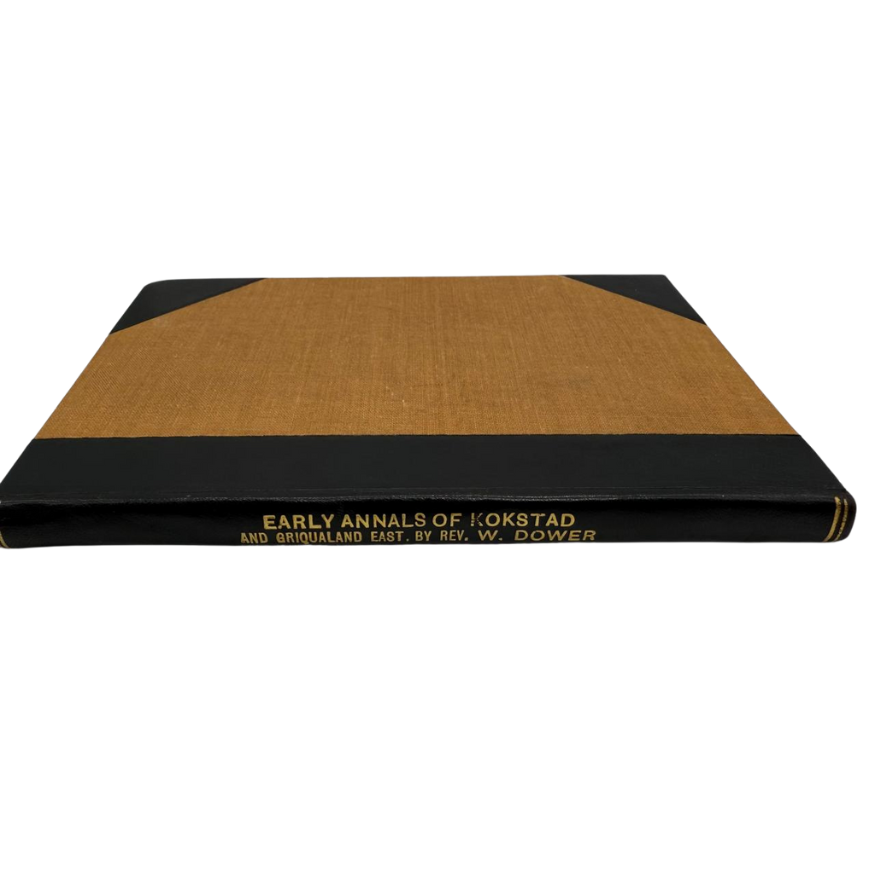 The Early Annals of Kokstad and Griqualand East (with 27 Illustrations). By William Dower of Port Elizebeth - Very Rare!! - Image 6
