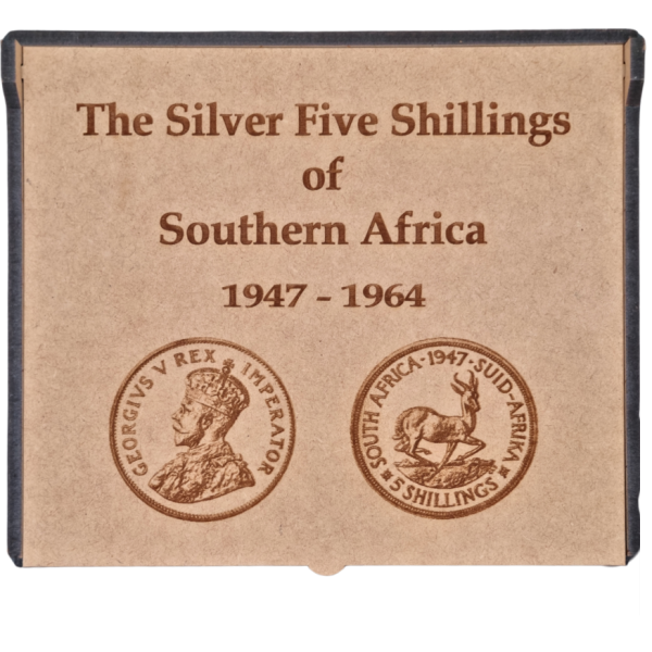 The Silver Five Shillings of Southern Africa 1947 - 1964 box