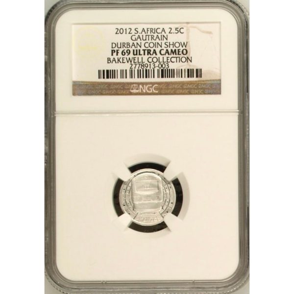 2012 SOUTH AFRICA 2.5C GAUTRAIN - DURBAN COIN SHOW PF 69 ULTRA CAMEO